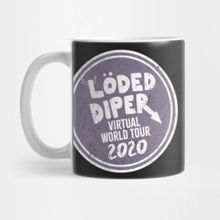 Loded Diper Virtual world tour 2020 Mug